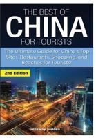 The Best of China for Tourists 1508715270 Book Cover