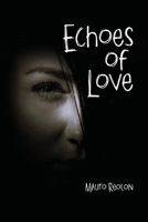 Echoes of Love 1968966072 Book Cover