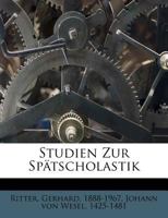 Studien Zur Spatscholastik 1246921170 Book Cover