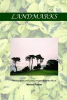 Landmarks: Photographic and poetic images 1533116172 Book Cover