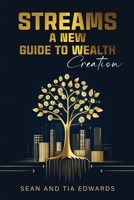 Streams: A New Guide to Wealth Creation B0DXMNXD5F Book Cover