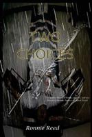 Two Choices: Suicide or Survival 0692797971 Book Cover