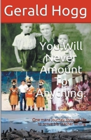 You Will Never Amount to Anything B0BW5N4LST Book Cover