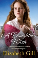A Daughter's Wish 1529428025 Book Cover