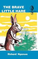 The Brave Little Hare 1451551207 Book Cover