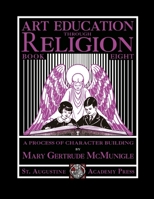 Art Education Through Religion: Book Eight 1640511431 Book Cover