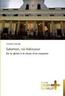 Salomon, roi bâtisseur 3841698360 Book Cover