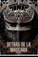 Detrás de la máscara (Las sombras del pensamiento) (Spanish Edition) B0CL51Q13H Book Cover