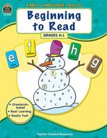 Beginning to Read: Grades K-1 1420680684 Book Cover