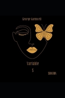 The Variable S: Here is what you are looking for. B0CVN2VZM3 Book Cover