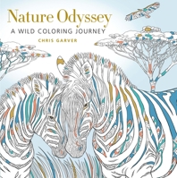 Nature Odyssey: A Wild Coloring Journey 1684620031 Book Cover