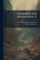 Grundriss Der Munzkunde, Volume 2... 1272327248 Book Cover