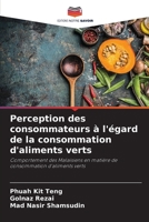 Perception des consommateurs à l'égard de la consommation d'aliments verts 6207348613 Book Cover