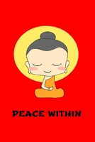 Peace Within: Meditation And Prayer Blank Lined Journal / Notebook - Red Cover 1700466593 Book Cover