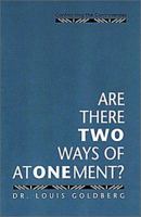 Are there Two Ways of Atonement?: Confronting the Controversies 1880226057 Book Cover