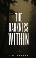 The Darkness Within 0473716798 Book Cover