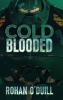 Cold Blooded Special Edition 3949666974 Book Cover