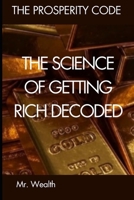 The Science of Getting Rich Decoded (The Prosperity Code Series) B0FLXLD12D Book Cover