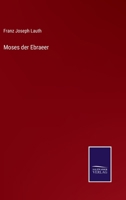 Moses der Ebraeer 3375051026 Book Cover