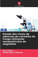 Estudo dos níveis de adsorção do vermelho do Congo utilizando nanopartículas de magnetite (Portuguese Edition) 6208602513 Book Cover