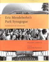 Eric Mendelsohn's Park Synagoue: Architecture and Community 1606350854 Book Cover