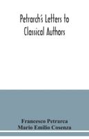 Peterarch's Letters to Classical Authors 9354038263 Book Cover