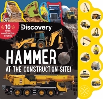 Discovery: Hammer at the Construction Site! 1684126924 Book Cover