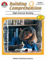 Building Comprehension (High/Low) - Grade 9: High-Interest Reading 0787703982 Book Cover