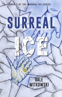 Surreal Ice 1956370854 Book Cover