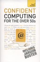 Confident Computing for the Over 50s 1444100815 Book Cover