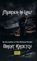 Murder-In-Law 1928781268 Book Cover