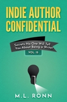 Indie Author Confidential 15 B0CQFX61B8 Book Cover