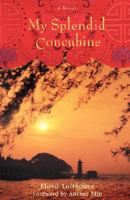 My Splendid Concubine 0981955304 Book Cover