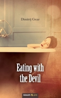 Eating with the Devil 3990646761 Book Cover