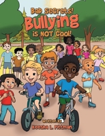 Bad Secrets! Bullying is NOT cool! B0F1YZB4XK Book Cover