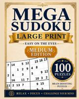 Mega Sudoku Large Print Medium Edition: 100 Medium 16x16 Mega Sudoku Puzzles for Teens, Adults, and Seniors | Number Set 1–16 Puzzle Book with Solutions (Mega Sudoku Series) B0HCR8QGW5 Book Cover