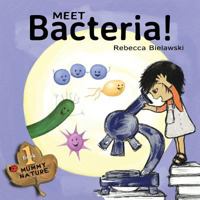 Meet Bacteria! 8494671502 Book Cover