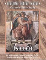Come and See: Isaiah 1931018758 Book Cover