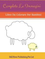 Completa le immagini: Libro da colorare per bambini 1978090897 Book Cover