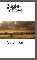 Bugle-Echoes 1117880516 Book Cover