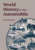 World History of the Automobile 076800800X Book Cover