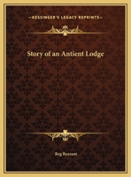 Story of an Antient Lodge 1162589906 Book Cover
