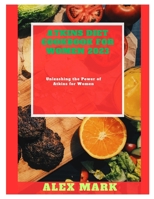 Atkins Diet Cookbook for Women 2023: Unleashing the Power of Atkins for Women B0C5KQJP1F Book Cover