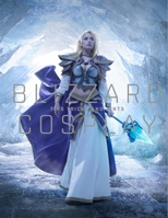 Blizzard Cosplay: Tips, Tricks and Hints 1945683228 Book Cover
