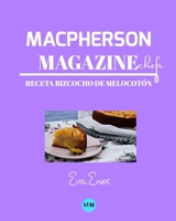 Macpherson Magazine Chef's - Receta Bizcocho de melocot�n 0464255244 Book Cover