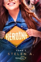 Héroïne, tome 1 2379870462 Book Cover