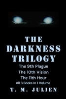 The Darkness Trilogy B0GXN8KKZ5 Book Cover