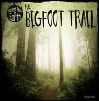 The Bigfoot Trail 1482409283 Book Cover