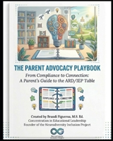 The Parent Advocacy Playbook: Neurodiversity Inclusion Project B0GVBBBXRD Book Cover