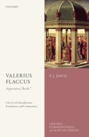 Valerius Flaccus: Argonautica, Book 7: Edited with Introduction, Translation, and Commentary 0198767196 Book Cover